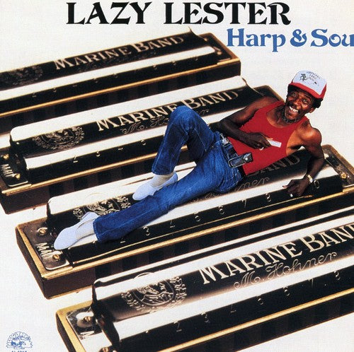 Lazy Lester: Harp & Soul