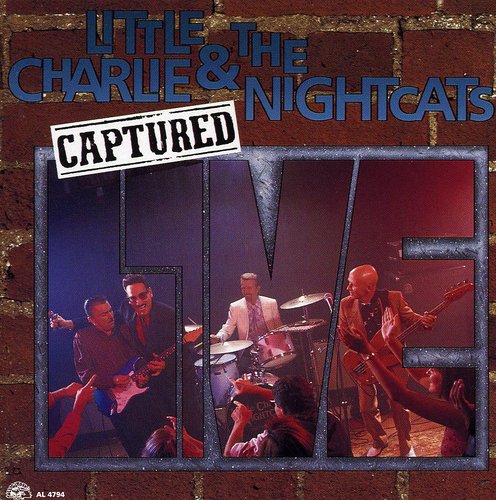 Little Charlie & the Nightcats: Captured Live