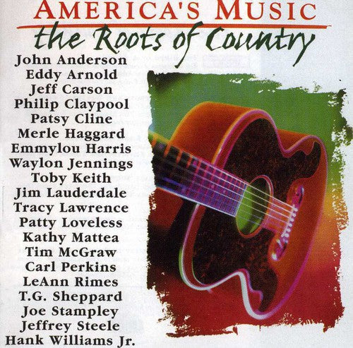 America's Music: Roots of Country / Various: America's Music: The Roots Of Country