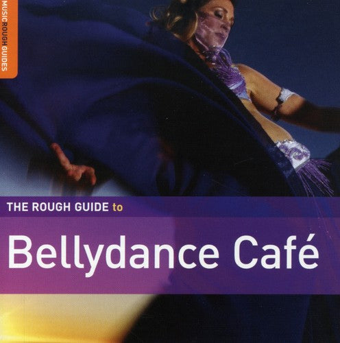 Rough Guide to Bellydance Cafe / Various: Rough Guide To Bellydance Cafe