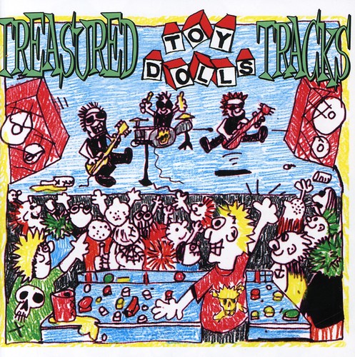 Toy Dolls: Treasured Tracks