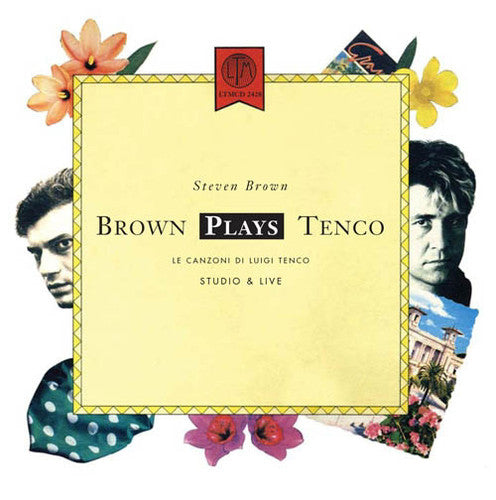 Brown, Steven: Brown Plays Tenco and Live 1988