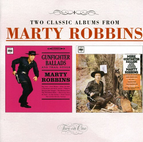 Robbins, Marty: Gunfighter Ballads & Trail Songs/More Gunfighter