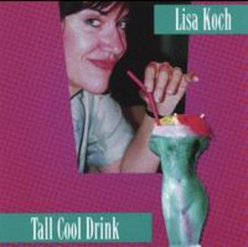 Koch, Lisa: Tall Cool Drink