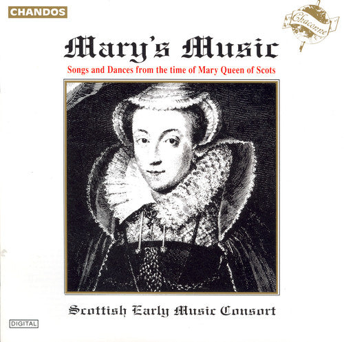 Scottish Early Music Consort: Mary's Music (Time of Mary Queen of Scotts)