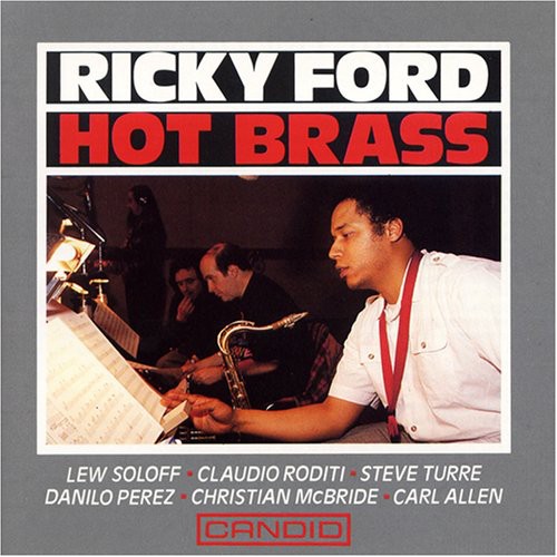 Ford, Ricky: Hot Brass