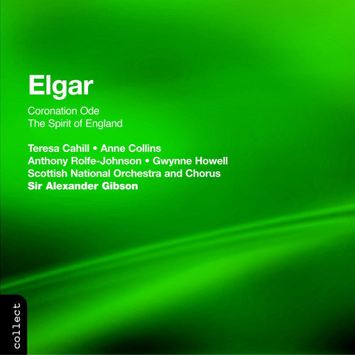 Elgar / Gibson, Alexander / Sno: Coronation Ode Op 44 / Spirit of England