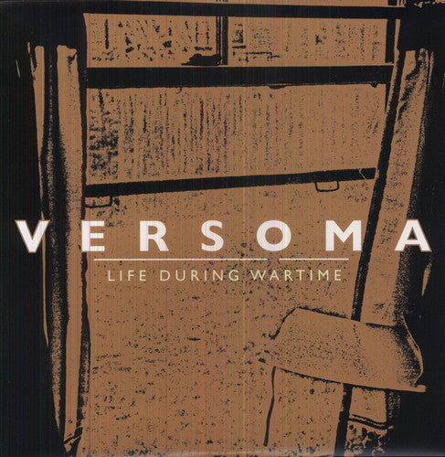 Versoma: Life During Wartime