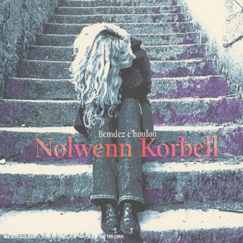 Korbell, Nolwenn: Bemdez C'houlou