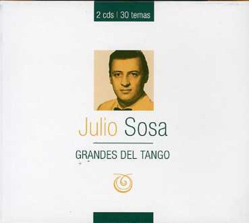 Sosa, Julio: Grandes Del Tango, Vol. 1