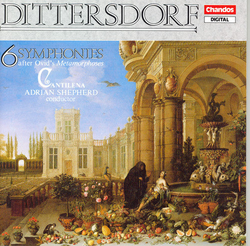 Dittersdorf / Cantilena / Shepherd: 6 Symphonies