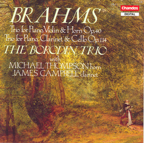 Brahms / Thompson / Campbell / Borodin Trio: Horn Trio / Clarinet Trio