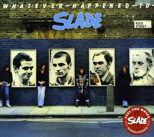 Slade: Whatever Happened to Slade