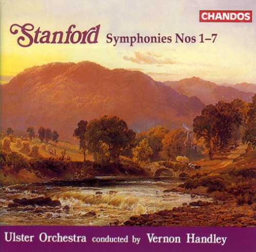 Stanford / Handley / Ulster Orchestra: Symphonies 1-7