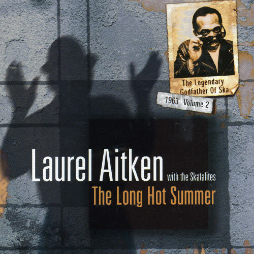 Aitken, Laurel: Vol. 2-Long Hot Summer