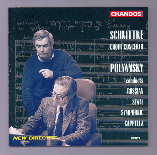 Schnittke / Polyansky / Russian State Symphonic: Choir Concerto