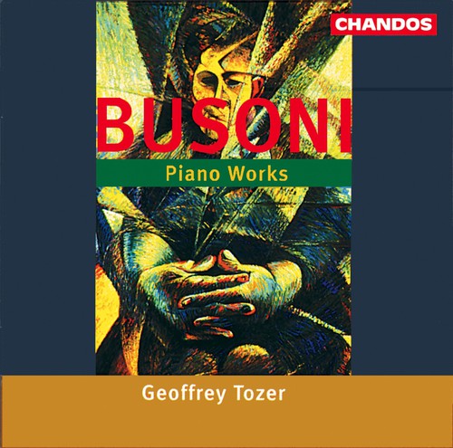 Busoni / Tozer: Piano Works