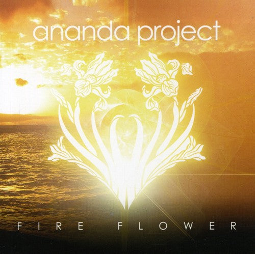 Ananda Project: Fire Flower