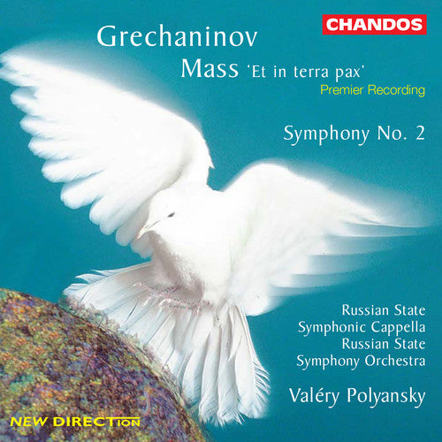 Grechaninov / Polyansky / Russian State Sym Orch: Symphony 2 / Mass Et in Terra Pax