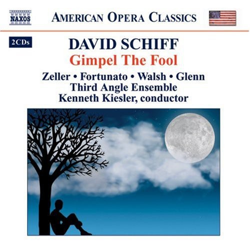 Schiff / Third Angel New Music Ensemble / Keisler: Gimpel the Fool