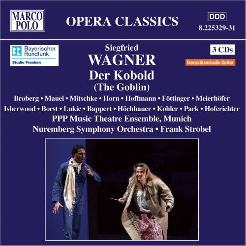 Wagner / Broberg / Nuremberg Sym Orch / Strobel: Der Kobold (The Goblin)