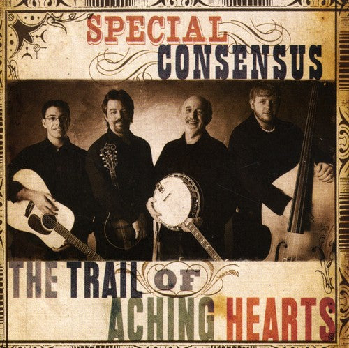 Special Consensus: The Trail Of Aching Hearts