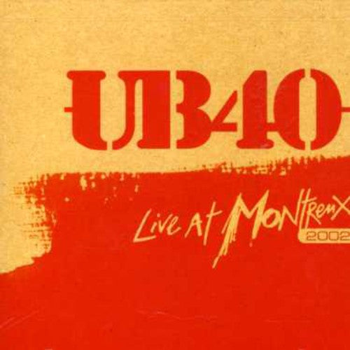 UB40: Live at Montreux 2002