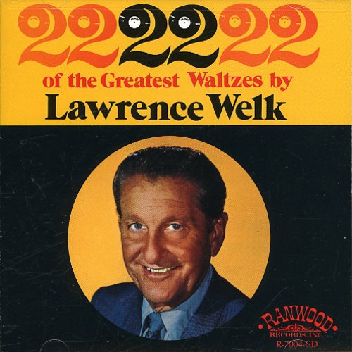 Welk, Lawrence: 22 of the Greatest Waltzes