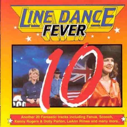 Line Dance Fever 10 / Various: Line Dance Fever 10 / Various