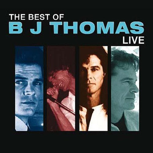 Thomas, Bj: Best of Live