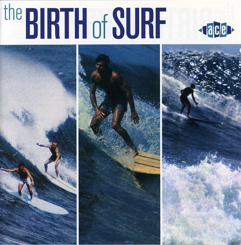 Birth of Surf / Various: The Birth Of Surf