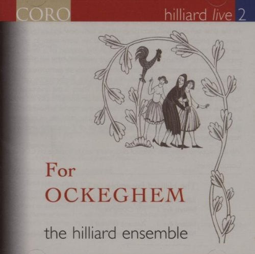 Hilliard Ensemble: Hilliard Live 2: For Ockeghem