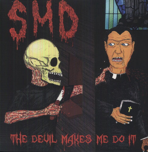 Smd: Devil Makes Me Do It