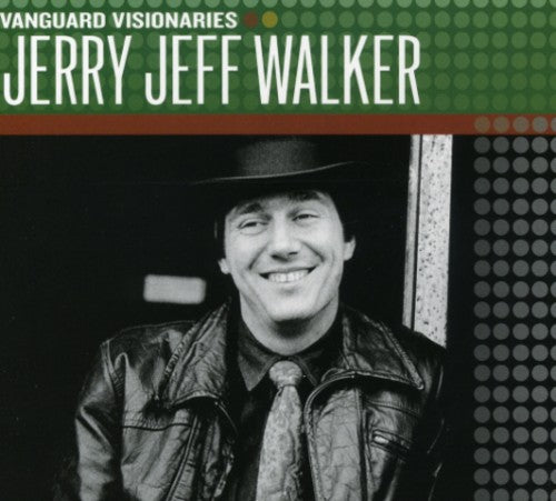 Walker, Jerry Jeff: Vanguard Visionaries