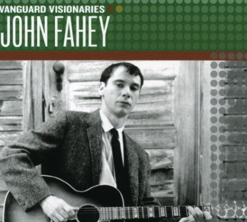 Fahey, John: Vanguard Visionaries