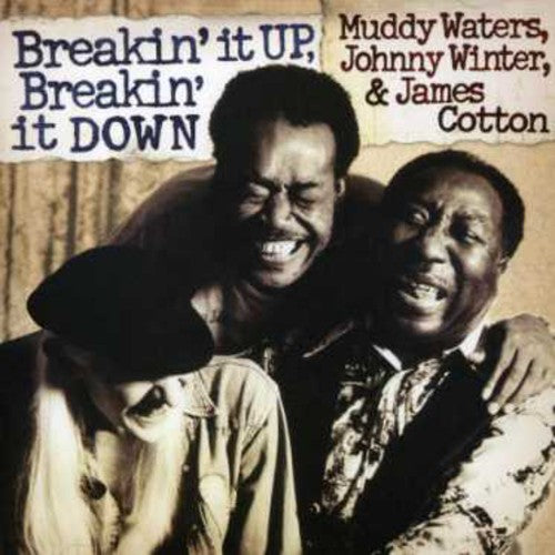 Waters, Muddy: Breakin It Up: Breakin It Down