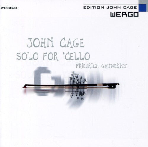 Cage / Gauwerky: Solo for Cello