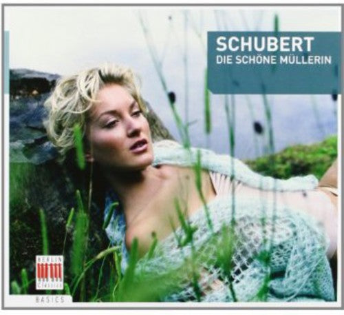 Schubert / Lorenz / Shetler: Die Schone Mullerin