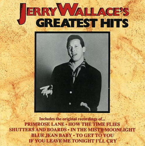 Wallace, Jerry: Greatest Hits