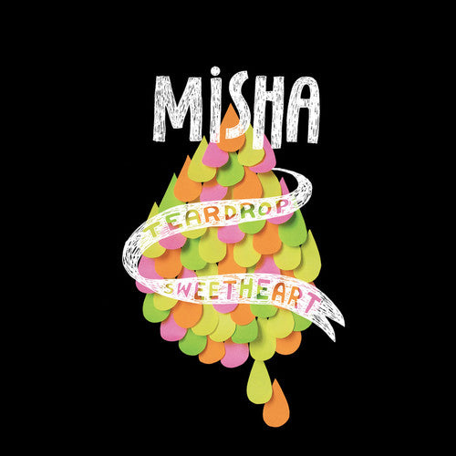 Misha: Teardrop Sweetheart