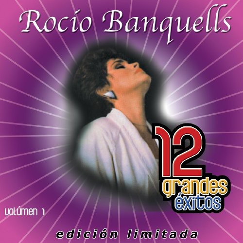 Banquells, Rocio: Vol. 1-12 Grandes Exitos