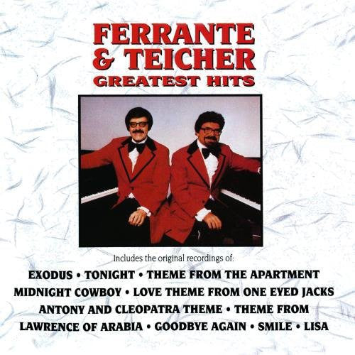 Ferrante & Teicher: Greatest Hits