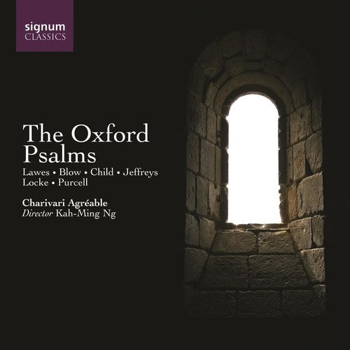 Locke / Clarke / Purcell / Charivari Agreable: Oxford Psalms