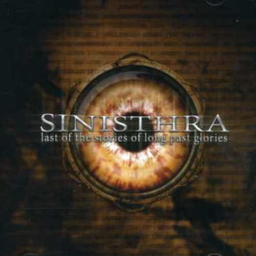 Sinisthra: Last of the Stories of Long Past Glories