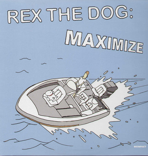 Rex the Dog: Maximize