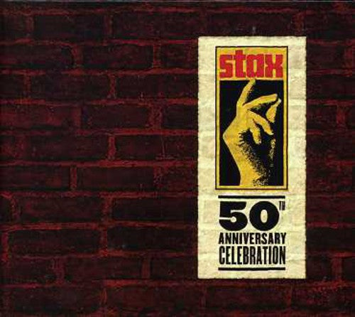 Stax 50: A 50th Anniversary Celebration: Stax 50: A 50th Anniversary Celebration