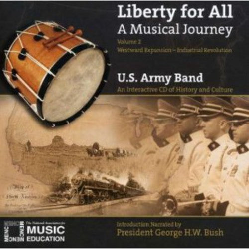 Us Army Band: Liberty for All: A Musical Journey 2