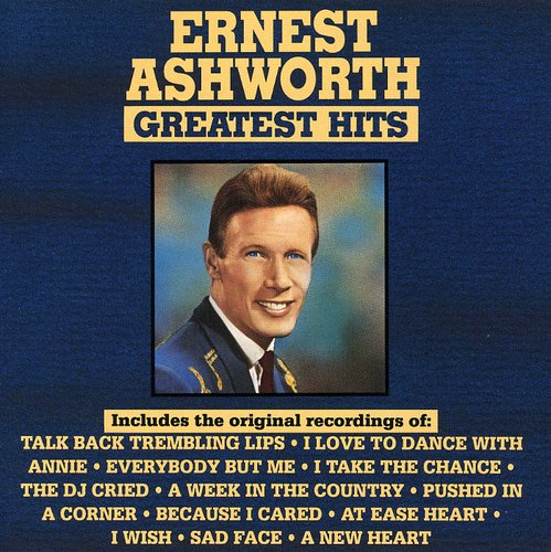 Ashworth, Ernest: Ernest Ashworth Greates Hits