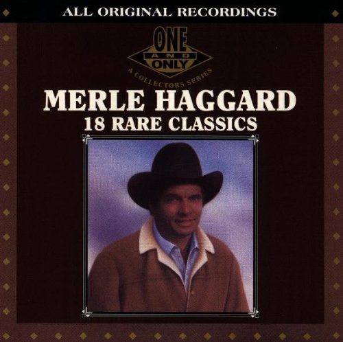 Haggard, Merle: 18 Rare Classics