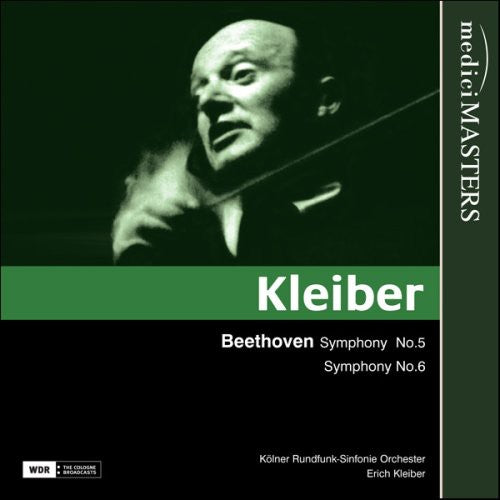 Beethoven / Kleiber: Symphonies 5 & 6